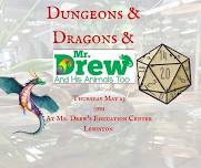 Dungeons & Dragons & Mr. Drew!