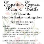 All About Me May Day Basket Class