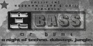 Bassix Entertainment Presents Big Bass or Bust