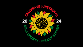 Juneteenth: A Celebration of Freedom at the Renton Library