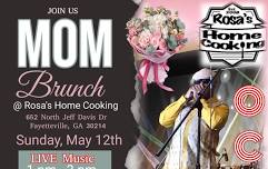 Fayetteville Mother's Day Brunch @ Rosa's Home Cooking Live Music with Harmonica O.C.K. Tips Appreciated.