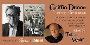 9th Ave: TICKETED Griffin Dunne with Tobias Wolff