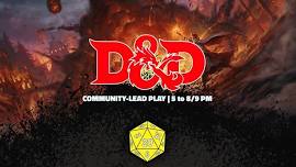 Dungeons & Dragons (D&D) | Weekly Community-lead Play