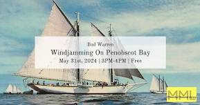 Windjamming On Penobscot Bay