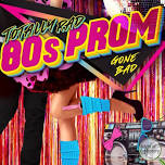 80's Prom gone wrong (Cairns)