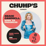 Chump's: Grace Campbell 'Work In Progress'