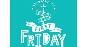 Downtown Beaufort First Friday