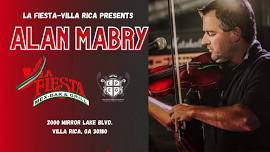 Alan Mabry Live at La Fiesta-Villa Rica