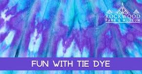 Fun with Tie Dye