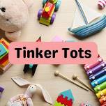 Tinker Tots