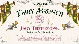 Fairy Brunch @ Fae Nectar