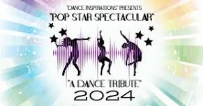 Dance Inspirations presents “Pop Star Spectacular”