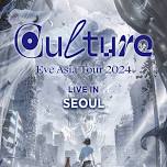 Eve Asia Tour 2024 ‘Culture’ in Seoul