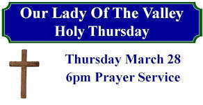 Holy Thursday, Mass of the Lord's Supper