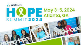 HOPE Summit: FREE Conference and Resource Fair for Living Well with Lung Cancer