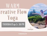 WARM Creative Flow Yoga Class with Carolyn