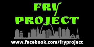 Fry Project returns to Cornerstone Event Center! 