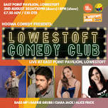 Hooma Presents: Lowestoft Comedy Club