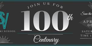 100th Centenary Celebration!