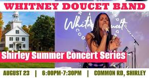 WHITNEY DOUCET BAND // SHIRLEY SUMMER CONCERT SERIES