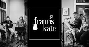 Francis Kate Live @ Sam’s Bar