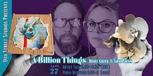 A Billion Things: artwork by Daniel Gulick and Sarah Swain