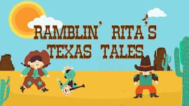 Ramblin' Rita's Texas Tales