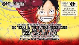 OPTCG PreRelease: 500 Years in the Future OP07