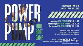 Power Pump Mini Bootcamp - April