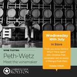 Meet the maker! Weingut Peth-Wetz