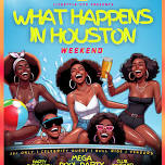 WHAT HAPPENS IN HOUSTON | 3 PARTIES IN 3 DAYS