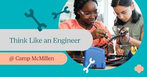 Think Like an Engineer @ Camp McMillen