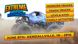 2024 Extreme Motor Madness - Kendallville, IN