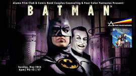 Alamo Winchester Film Club & CBCC Podcast & Four Color Fantasies Present:  BATMAN [1989]