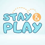 Stay & Play