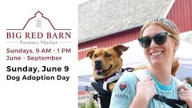 Dog Adoption Day : Big Red Barn Farmers Market