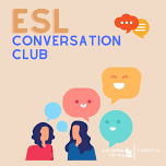 ESL Conversation Club In-Person