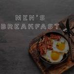 Men’s Breakfast