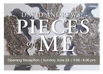 "Pieces of Me" Opening Reception