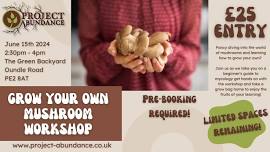 Grow Your Own Mushroom Workshop!