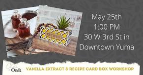 Vanilla Extract & Recipe Card Box Workshop @ Olive + Oak