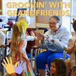 Groovin' with Grandfriends — Perfect Harmony Health