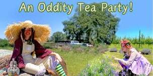 An Oddity Tea Party!