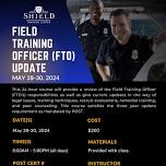 Field Training Officer (FTO) Update