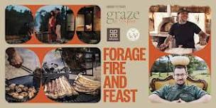 Forage Fire and Feast