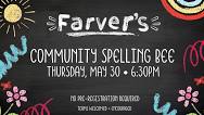 Farver's Fun: Community Spelling Bee (In honor of Scripp's National Bee!)