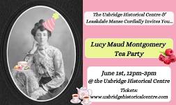 Lucy Maud Montgomery Tea Party