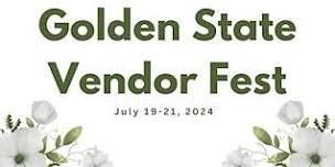 Golden State Vendor Fest