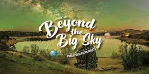 Beyond the Big Sky