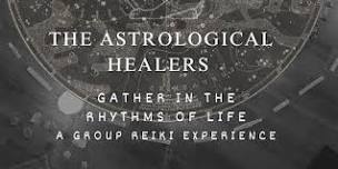 The Astrological Healers Grounding Event